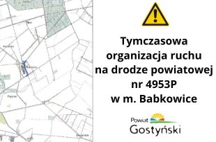 Tymczasowa organizacja ruchu na drodze powiatowej nr 4953P w m. Babkowice